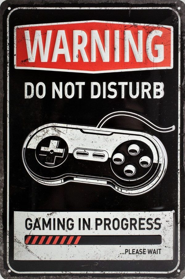 Warning do not disturb gaming in progress