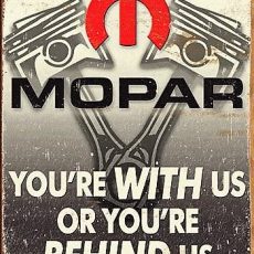 plaque métal vintage MOPAR YOU'RE WITH US