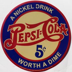 plaque métal vintage PEPSI COLA worth a dime