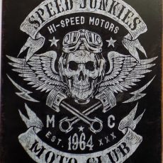 plaque métal Américaine SPEED JUNKIES MOTO CLUB