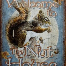 plaque métal vintage WELCOME THE NUT HOUSE