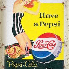 Plaque métal vintage PEPSI COLA have a pepsi