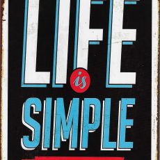 plaque métal vintage LIFE IS SIMPLE