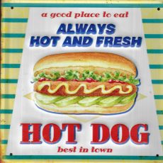 plaque métal vintage HOT DOG ALWAYS HOT & FRESH