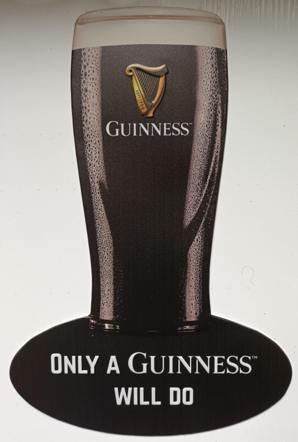 plaque métal vintage ONLY A GUINNESS WILL DO