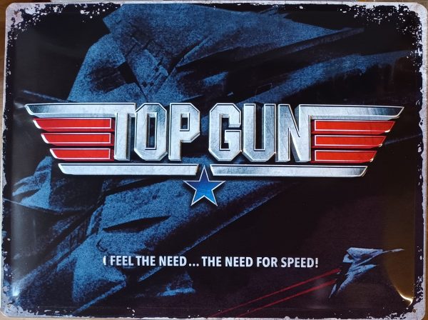 Plaque métal vintage TOP GUN I FEEL THE NEED THE NEED FOR SPEED